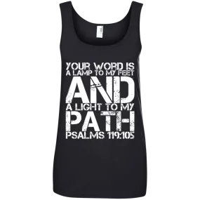 Bible Verse Ladies' 100% Ringspun Cotton Tank Top - Your Word Is Light To My Path ~Psalm 119:105~ Design 7 (White Font)