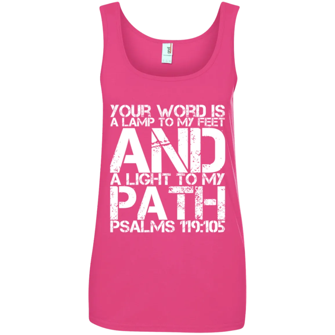 Bible Verse Ladies' 100% Ringspun Cotton Tank Top - Your Word Is Light To My Path ~Psalm 119:105~ Design 7 (White Font)