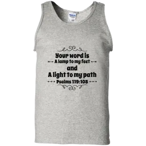 Bible Verse Men 100% Cotton Tank Top - Your Word Is Light To My Path ~Psalm 119:105~ Design 1 (Black Font)