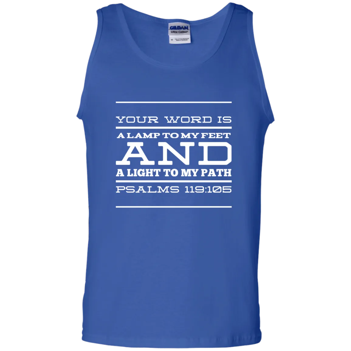 Bible Verse Men 100% Cotton Tank Top - Your Word Is Light To My Path ~Psalm 119:105~ Design 11 (White Font)