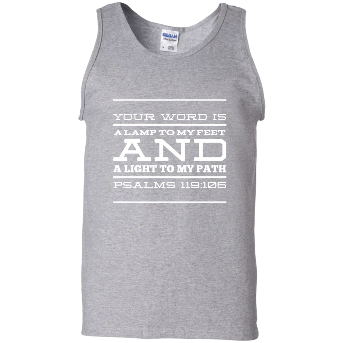 Bible Verse Men 100% Cotton Tank Top - Your Word Is Light To My Path ~Psalm 119:105~ Design 11 (White Font)