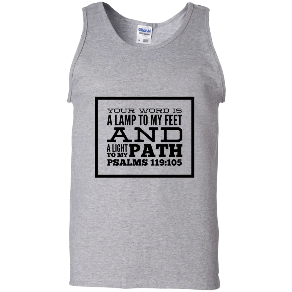 Bible Verse Men 100% Cotton Tank Top - Your Word Is Light To My Path ~Psalm 119:105~ Design 13 (Black Font)