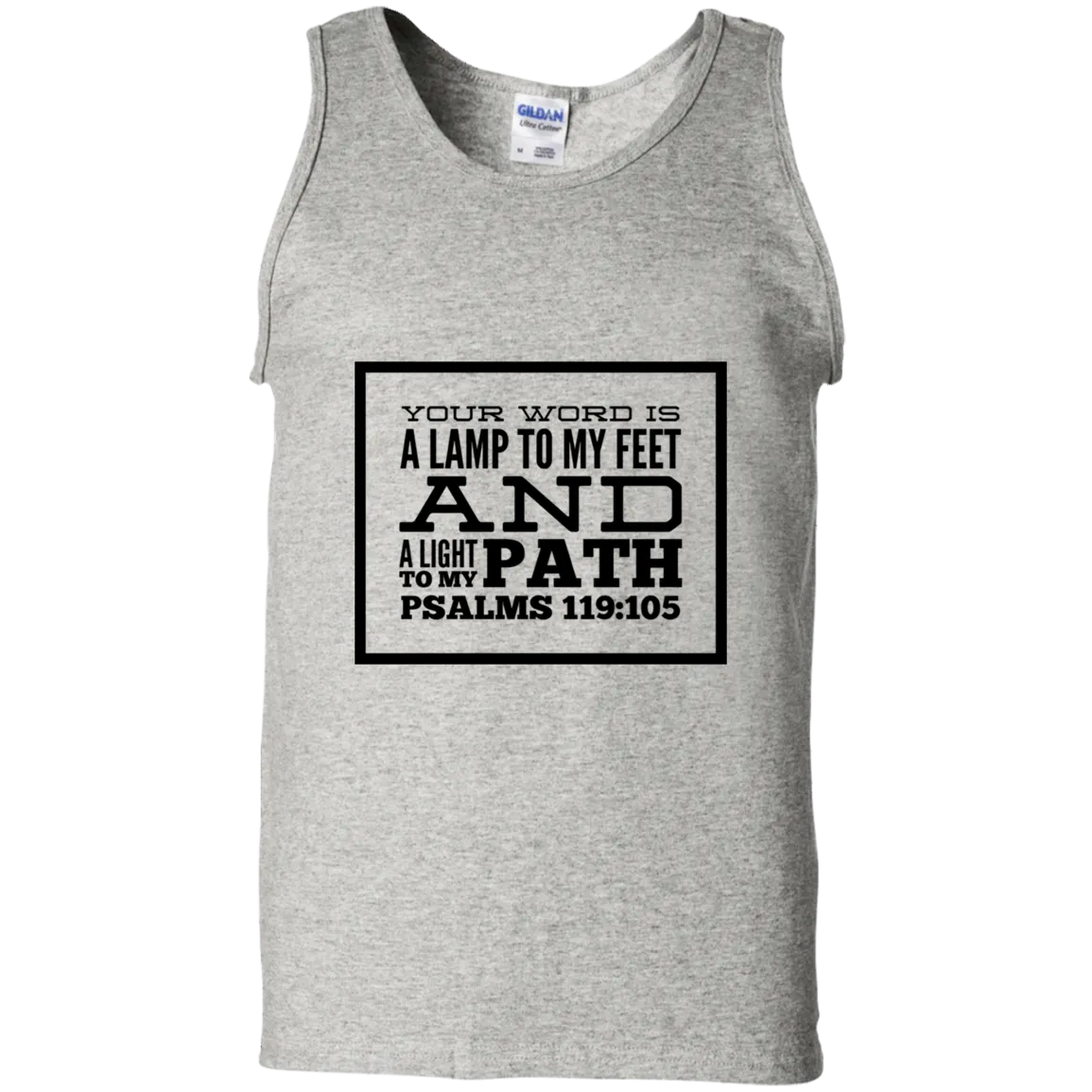 Bible Verse Men 100% Cotton Tank Top - Your Word Is Light To My Path ~Psalm 119:105~ Design 13 (Black Font)