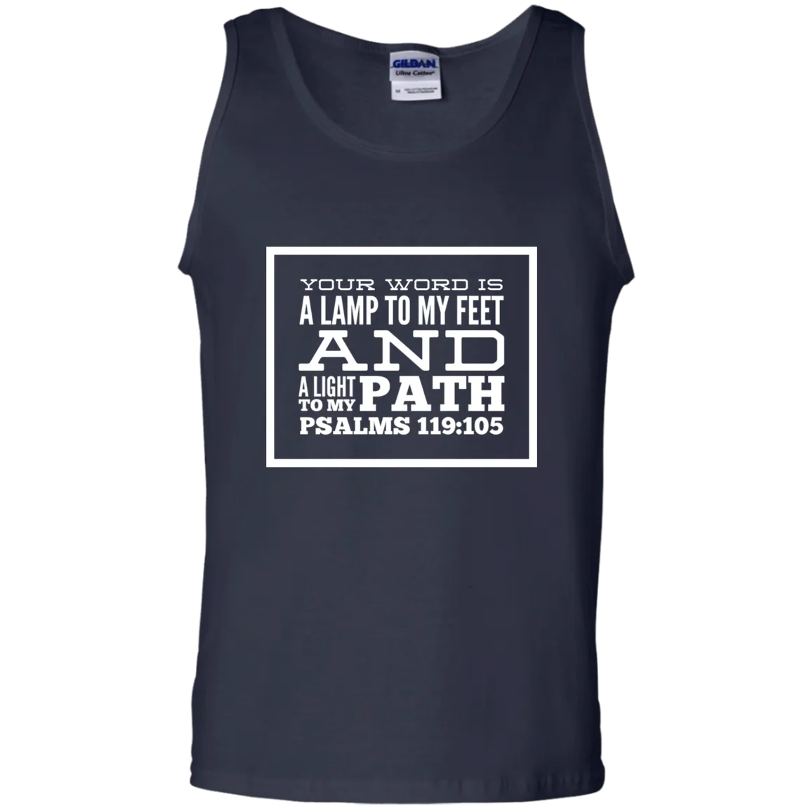 Bible Verse Men 100% Cotton Tank Top  - Your Word Is Light To My Path ~Psalm 119:105~ Design 13 (White Font)