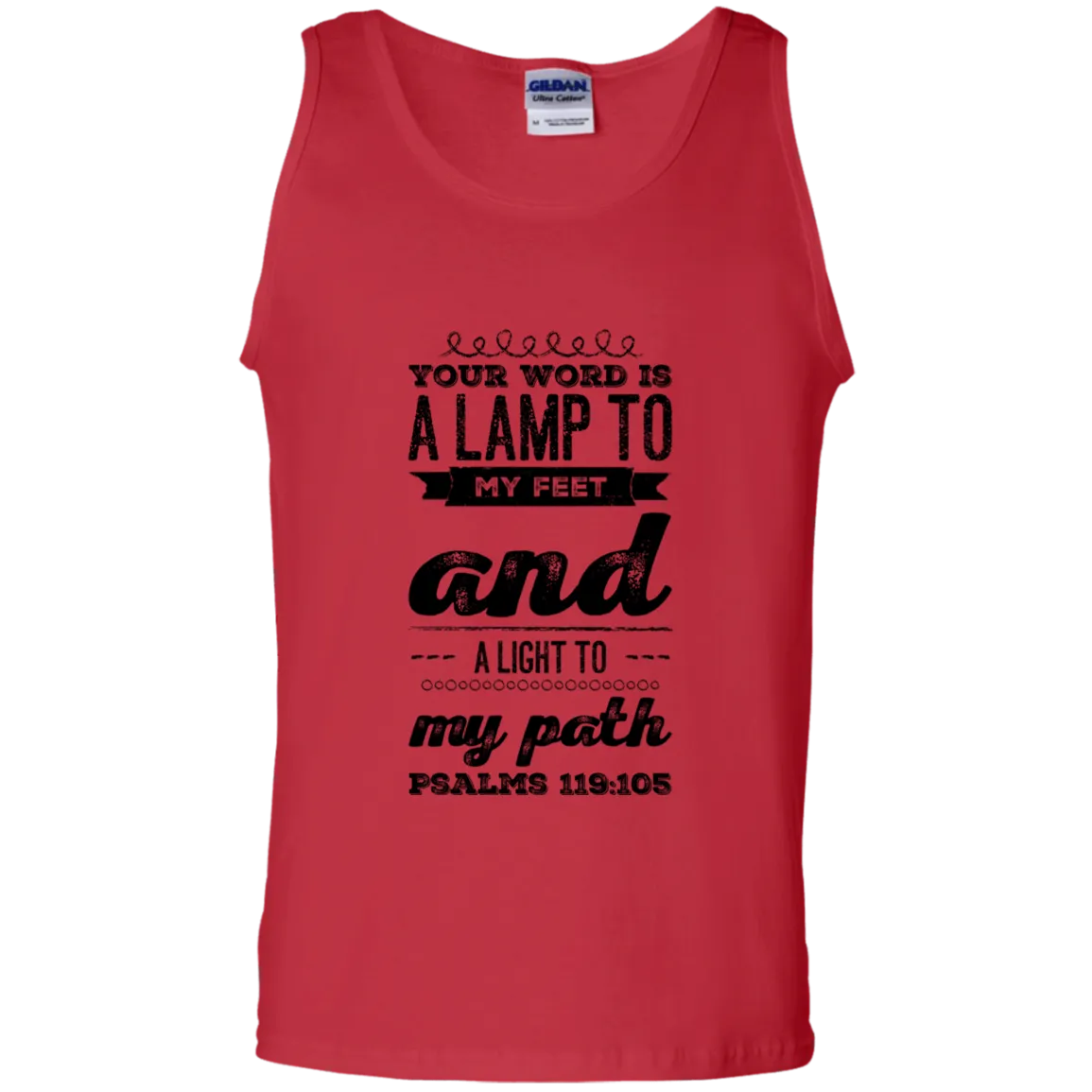 Bible Verse Men 100% Cotton Tank Top - Your Word Is Light To My Path ~Psalm 119:105~ Design 17 (Black Font)