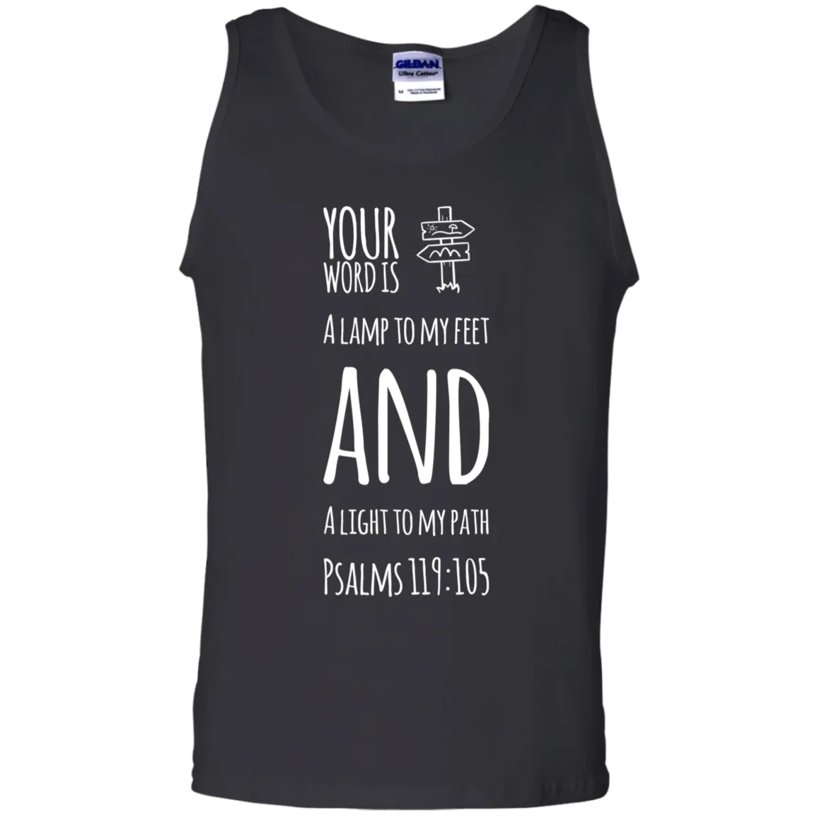 Bible Verse Men 100% Cotton Tank Top - Your Word Is Light To My Path ~Psalm 119:105~ Design 19 (White Font)