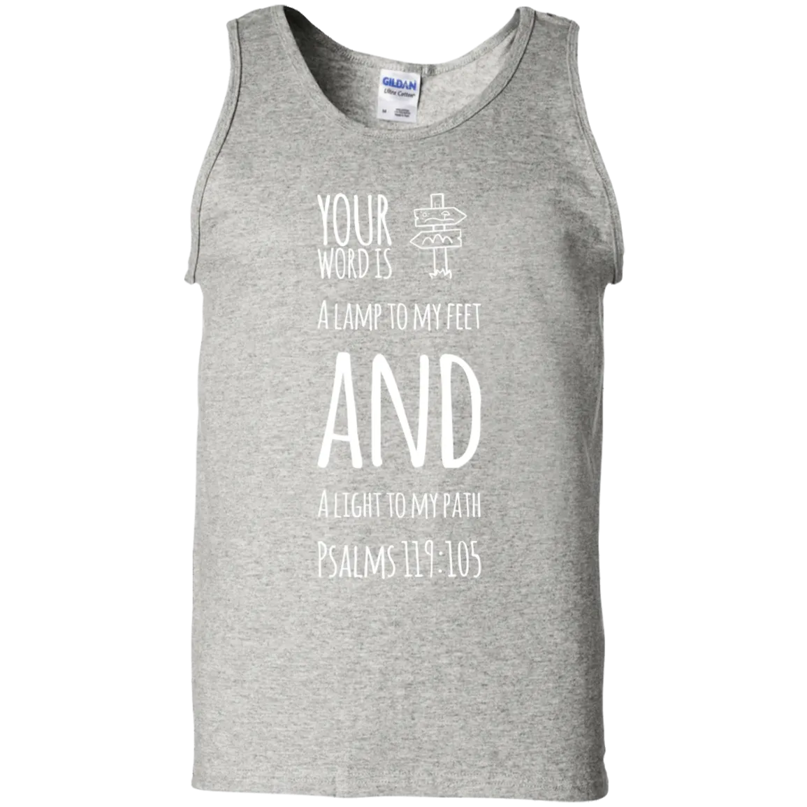 Bible Verse Men 100% Cotton Tank Top - Your Word Is Light To My Path ~Psalm 119:105~ Design 19 (White Font)