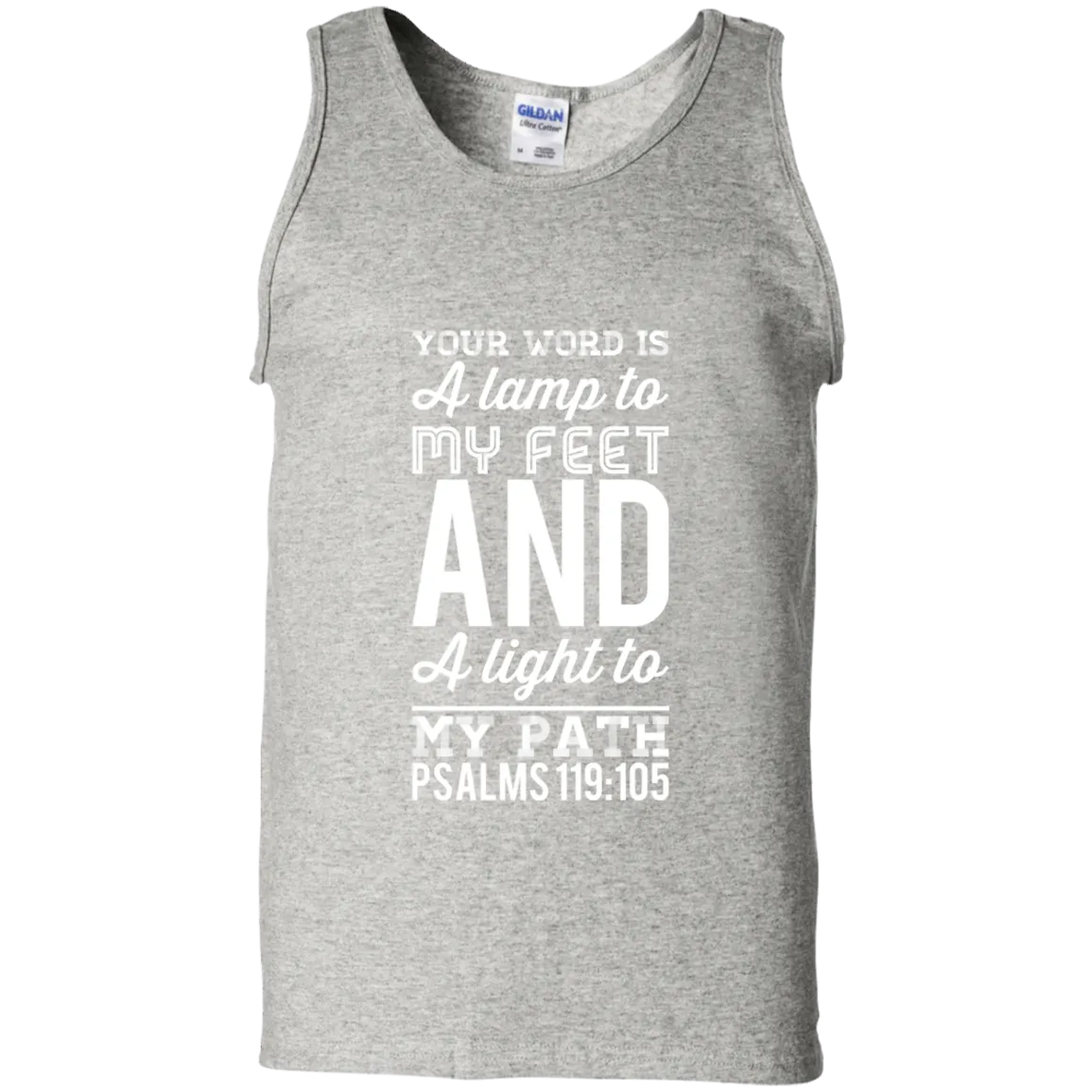 Bible Verse Men 100% Cotton Tank Top - Your Word Is Light To My Path ~Psalm 119:105~ Design 3 (White Font)