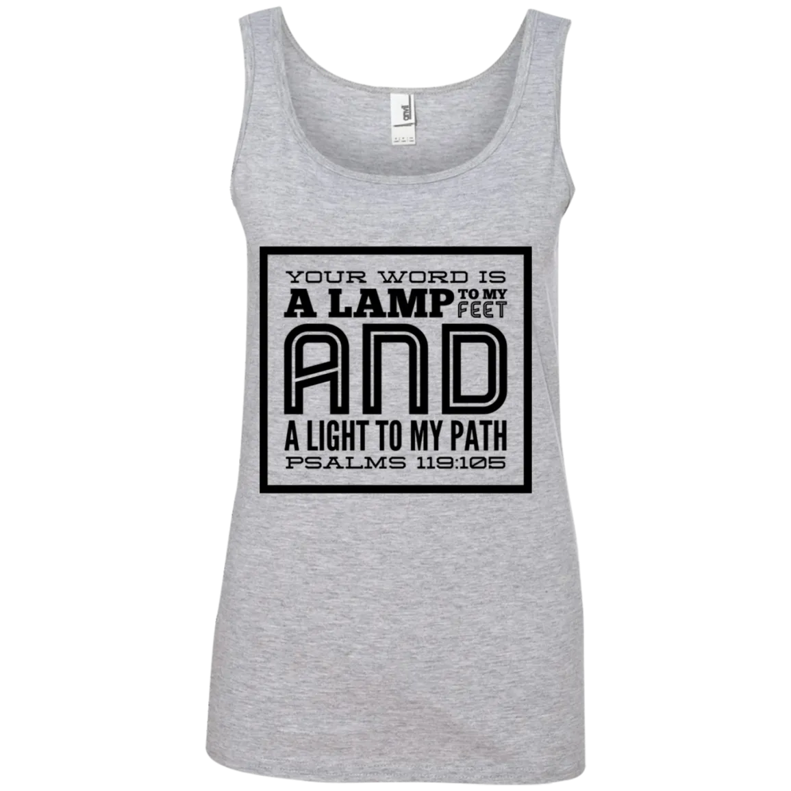 Bible Verses Ladies' 100% Ringspun Cotton Tank Top - Your Word Is Light To My Path ~Psalm 119:105~ Design 12 (Black Font)