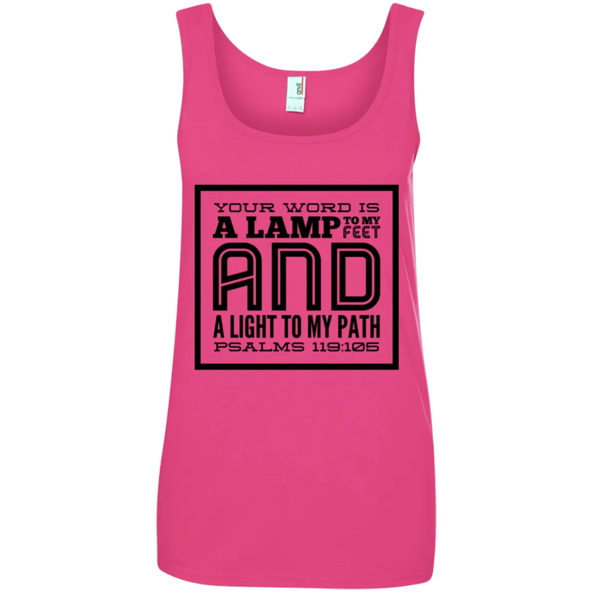 Bible Verses Ladies' 100% Ringspun Cotton Tank Top - Your Word Is Light To My Path ~Psalm 119:105~ Design 12 (Black Font)