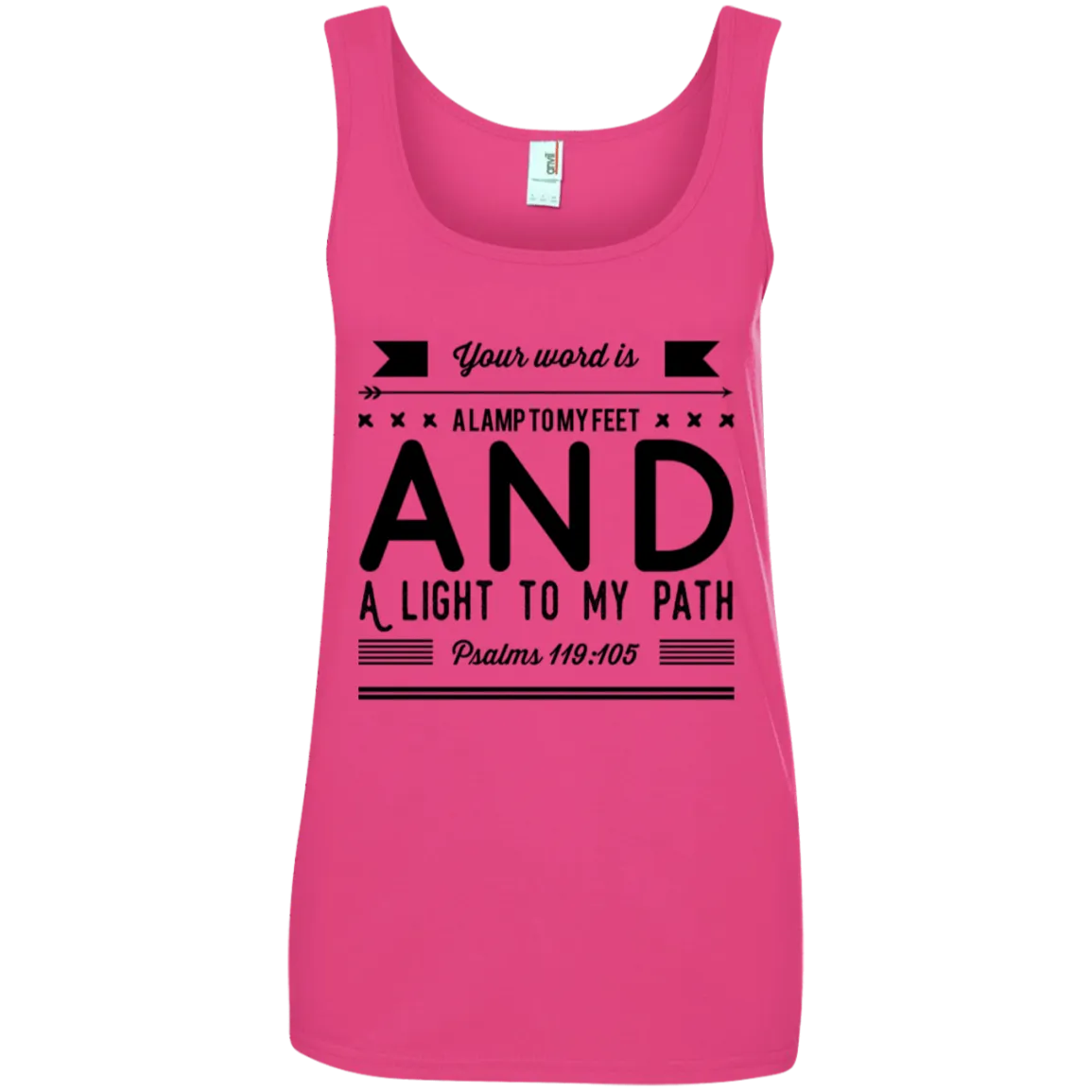 Bible Verses Ladies' 100% Ringspun Cotton Tank Top - Your Word Is Light To My Path ~Psalm 119:105~ Design 14 (Black Font)