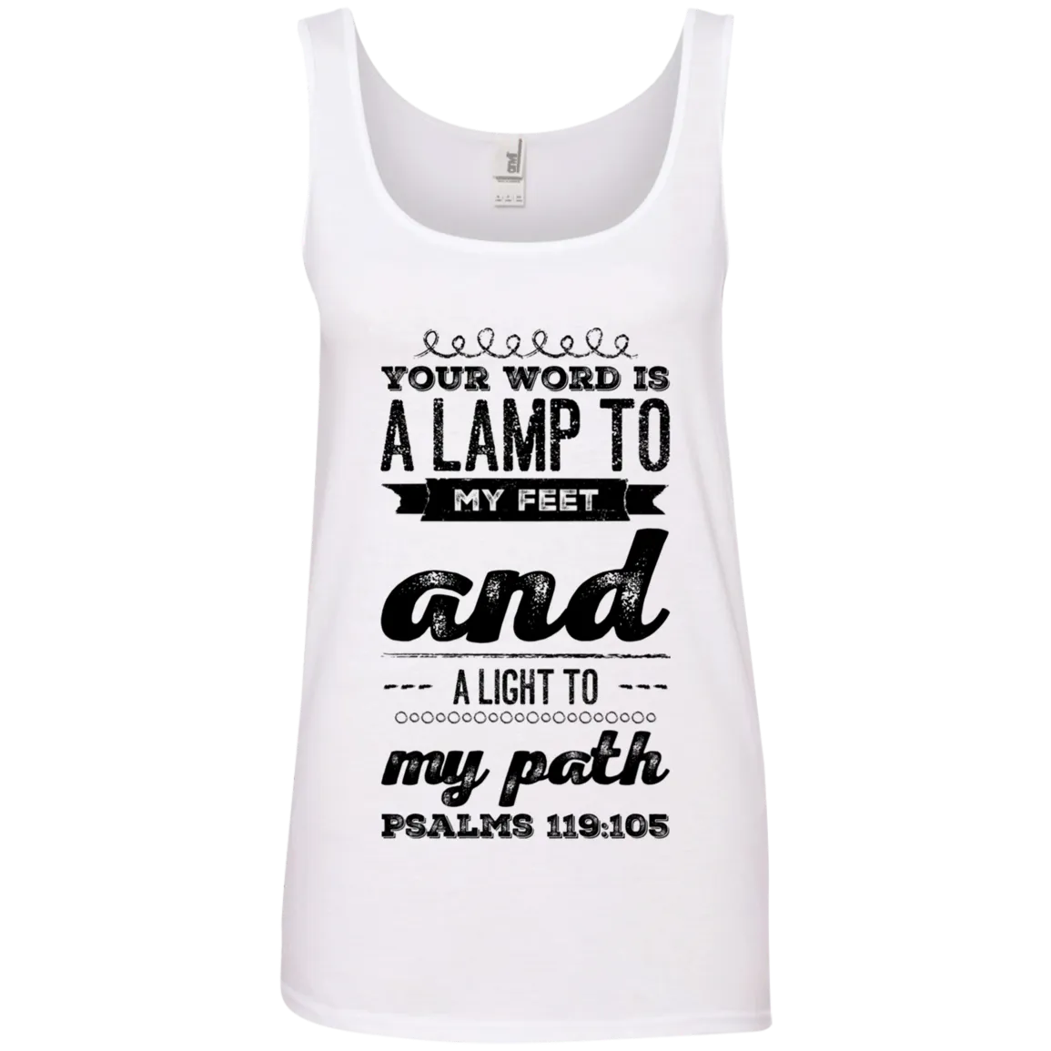 Bible Verses Ladies' 100% Ringspun Cotton Tank Top - Your Word Is Light To My Path ~Psalm 119:105~ Design 17 (Black Font)