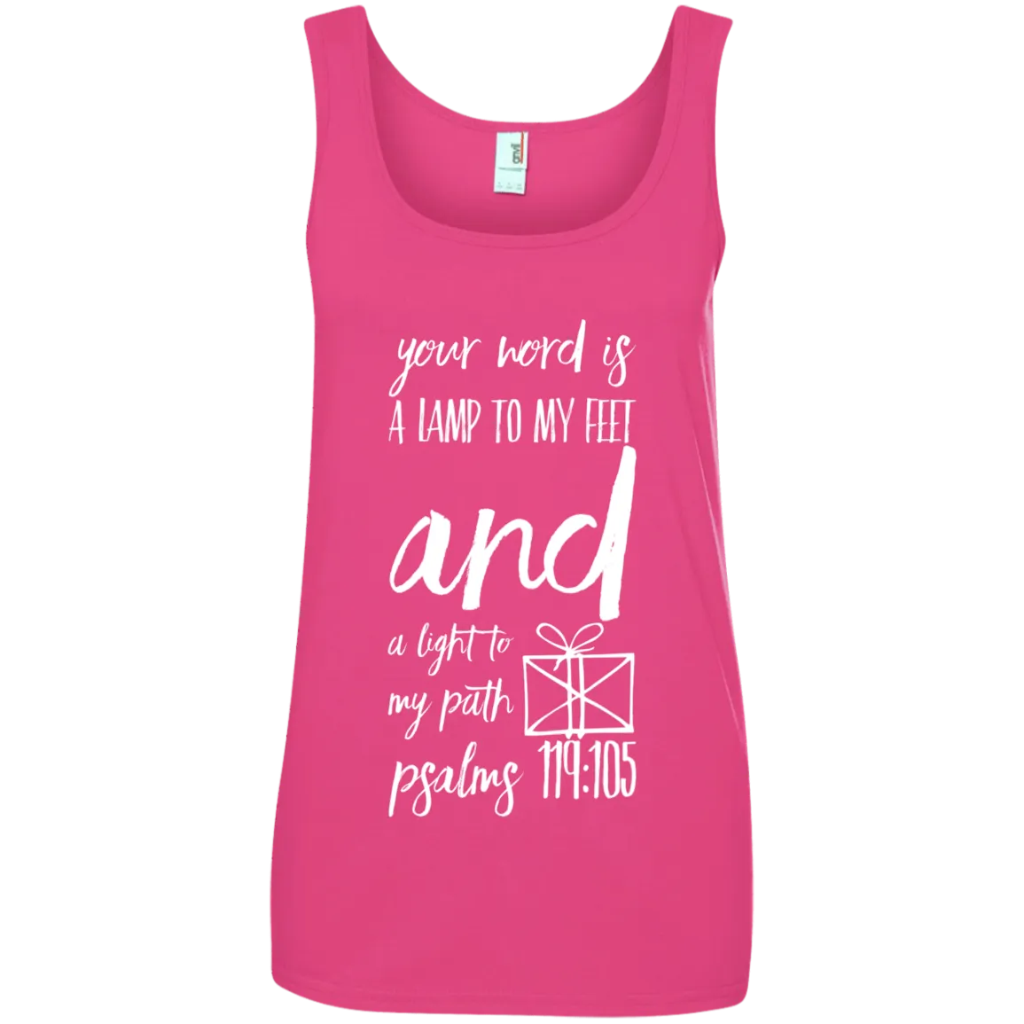 Bible Verses Ladies' 100% Ringspun Cotton Tank Top - Your Word Is Light To My Path ~Psalm 119:105~ Design 18 (White Font)