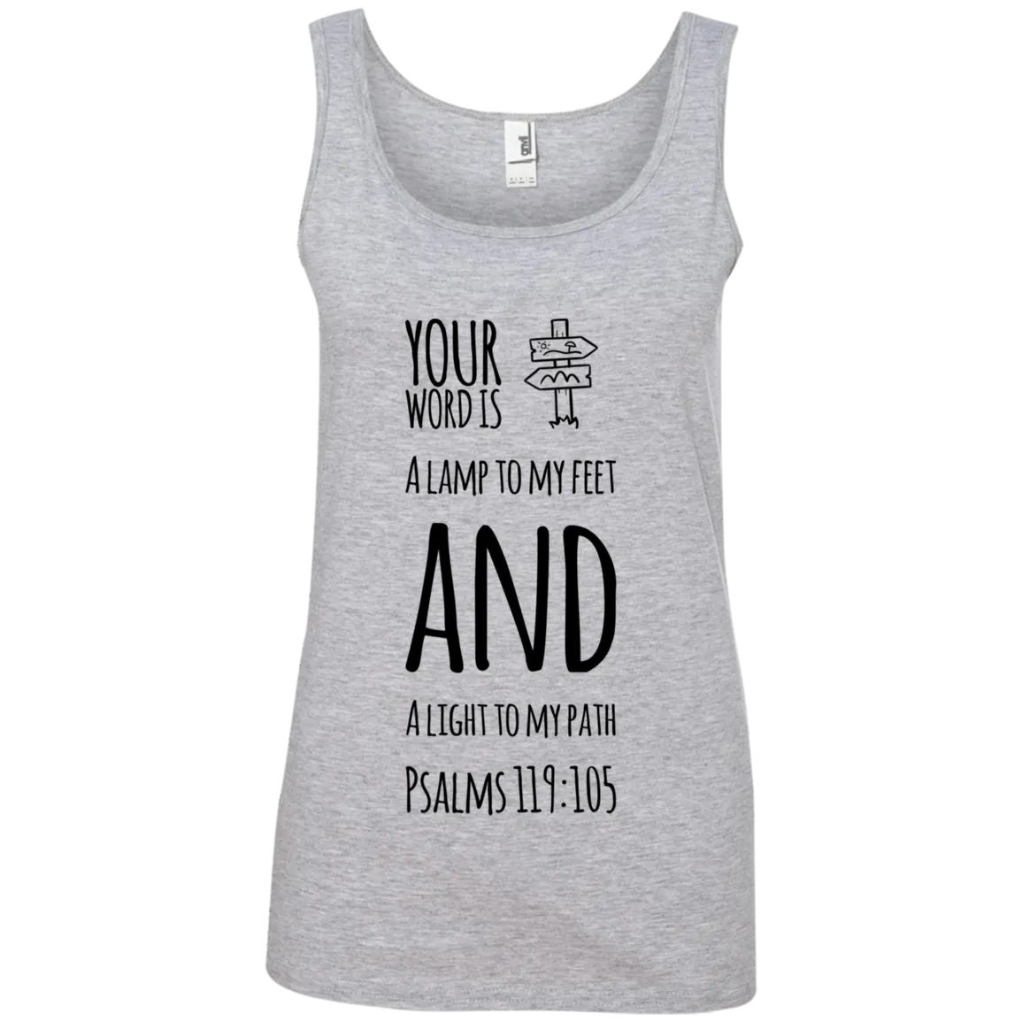 Bible Verses Ladies' 100% Ringspun Cotton Tank Top - Your Word Is Light To My Path ~Psalm 119:105~ Design 19 (Black Font)