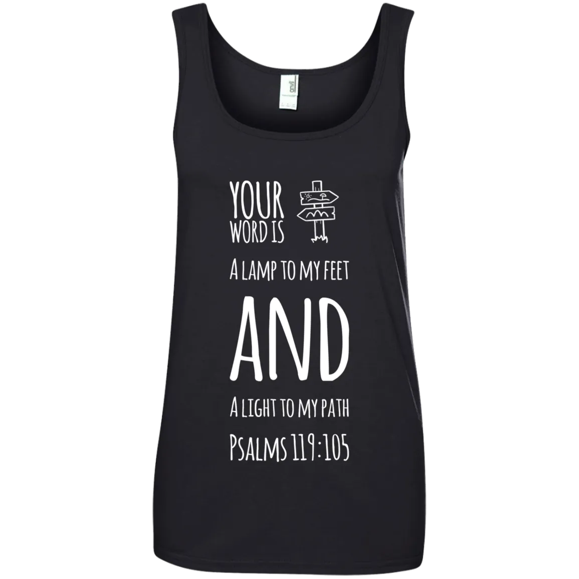 Bible Verses Ladies' 100% Ringspun Cotton Tank Top - Your Word Is Light To My Path ~Psalm 119:105~ Design 19 (White Font)