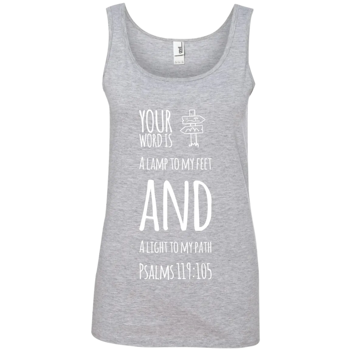 Bible Verses Ladies' 100% Ringspun Cotton Tank Top - Your Word Is Light To My Path ~Psalm 119:105~ Design 19 (White Font)