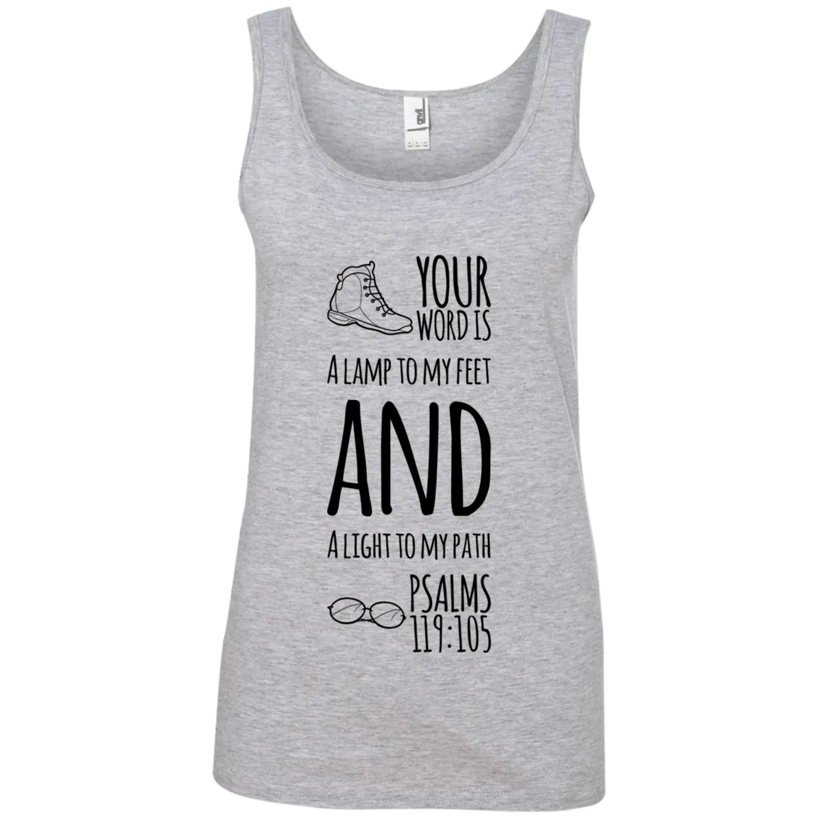 Bible Verses Ladies' 100% Ringspun Cotton Tank Top - Your Word Is Light To My Path ~Psalm 119:105~ Design 20 (Black Font)