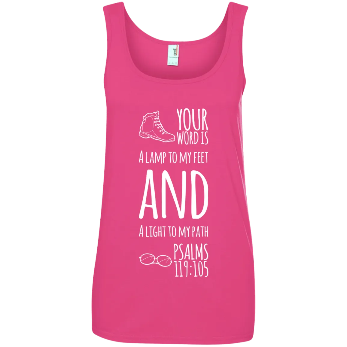 Bible Verses Ladies' 100% Ringspun Cotton Tank Top - Your Word Is Light To My Path ~Psalm 119:105~ Design 20 (White Font)