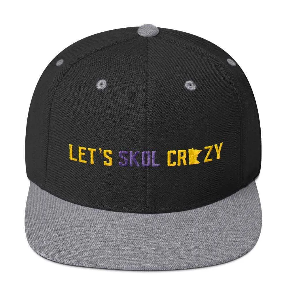 Let's Skol Crazy Minnesota Vikings Snapback Hat