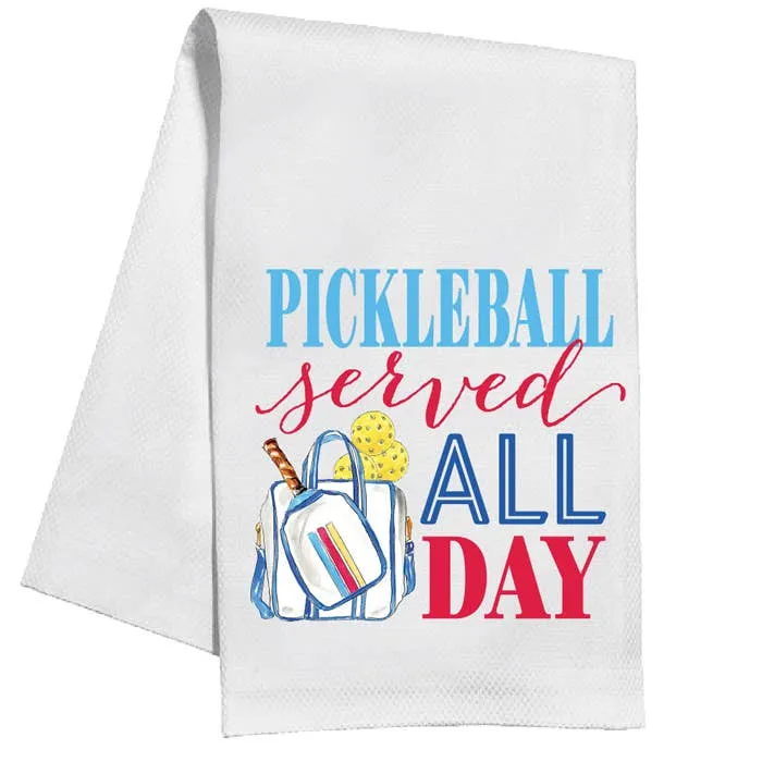 Pickleball Served All Day Tea Towel